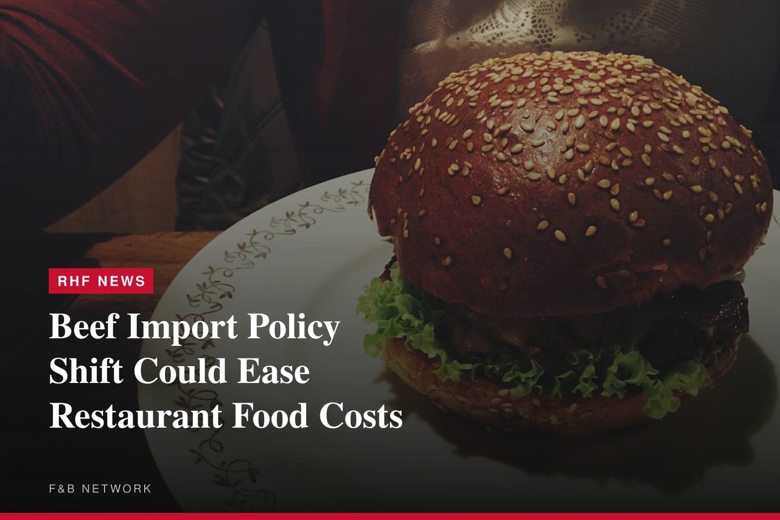 CASE Urges Beef Executive Order to Ban Brazil's Bad Actors from U.S. Market to Help Lower Prices, Support U.S. Cattle Ranchers