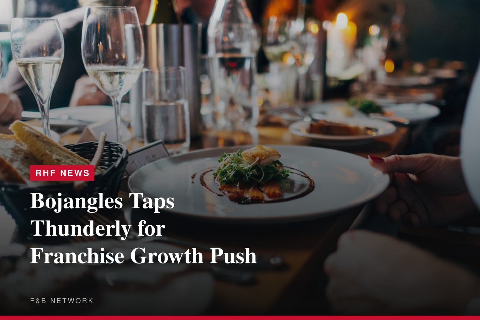 Bojangles Selects Thunderly to Drive Franchise Development and Digital Growth