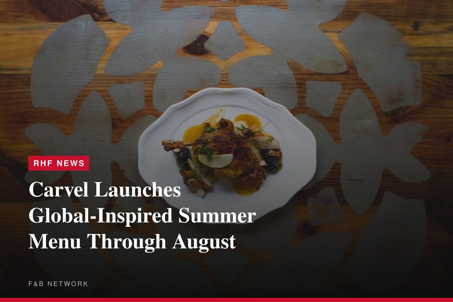Carvel Launches Global-Inspired Summer Menu Through August