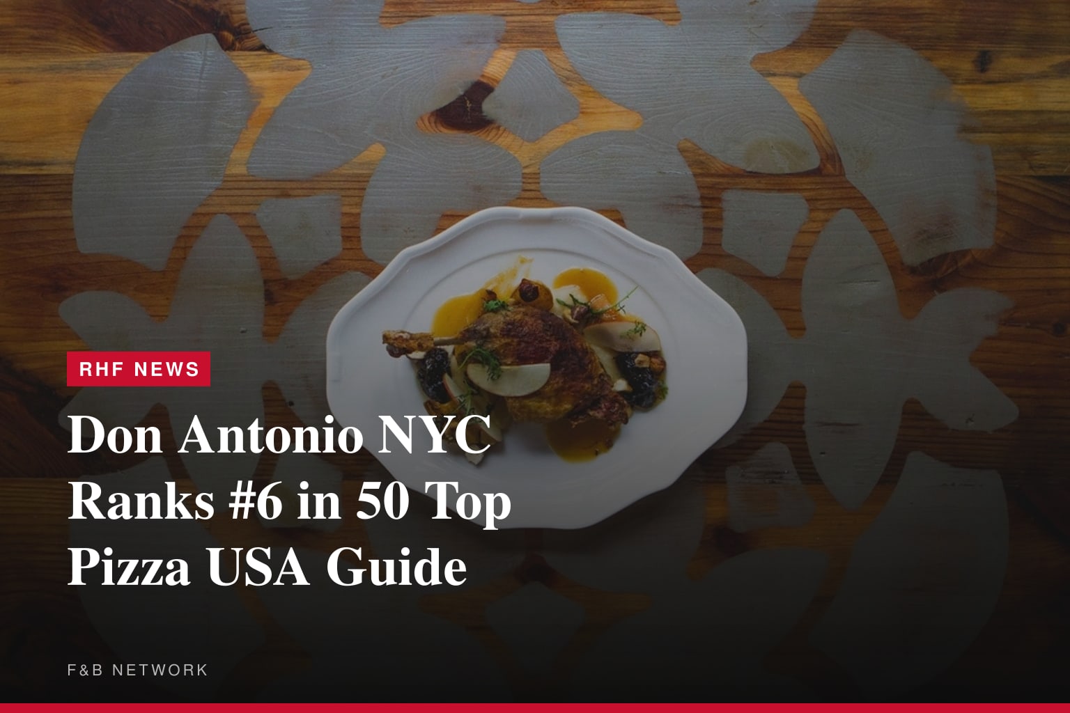 Don Antonio NYC Ranks #6 in 50 Top Pizza USA Guide