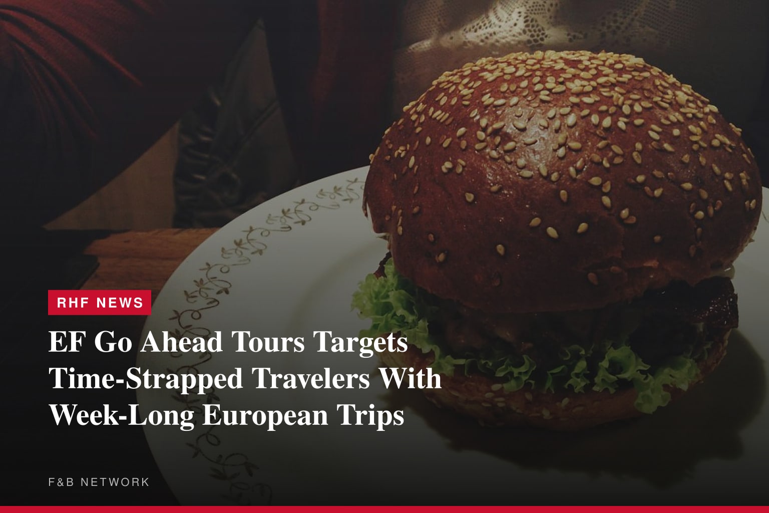 Get Your Weeks' Worth! EF Go Ahead Tours Launches "Unpack Once" Tours: 8-9 Day Itineraries for Deeper European Cultural Immersion