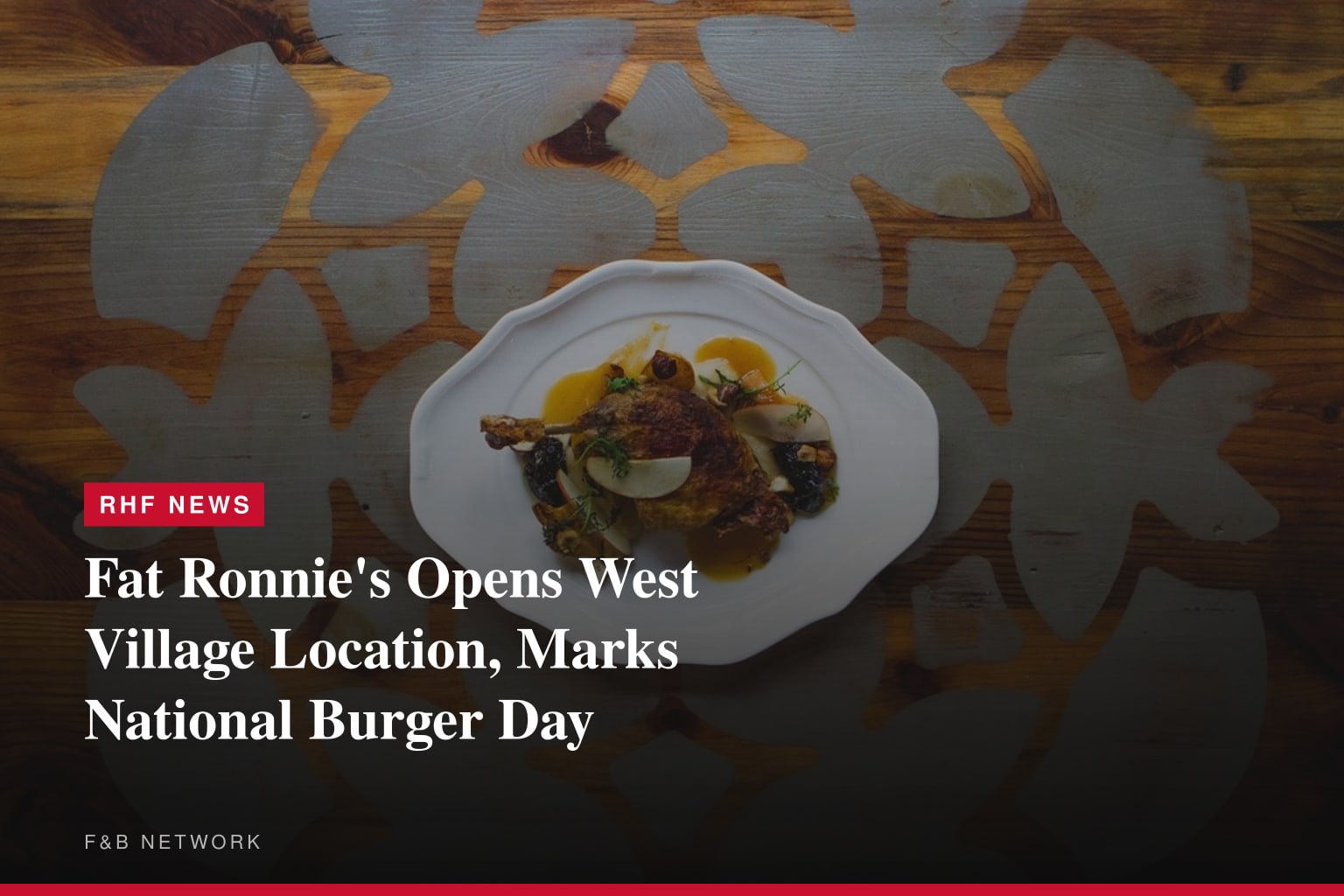 Fat Ronnie's Opens West Village Location, Marks National Burger Day