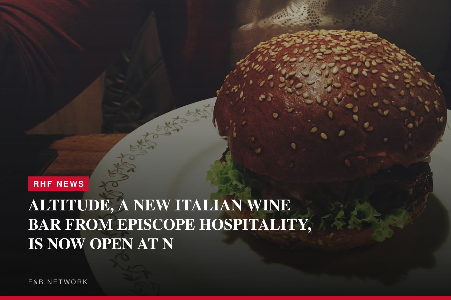 FW: ALTITUDE, A NEW ITALIAN WINE BAR FROM EPISCOPE HOSPITALITY, IS NOW OPEN AT N