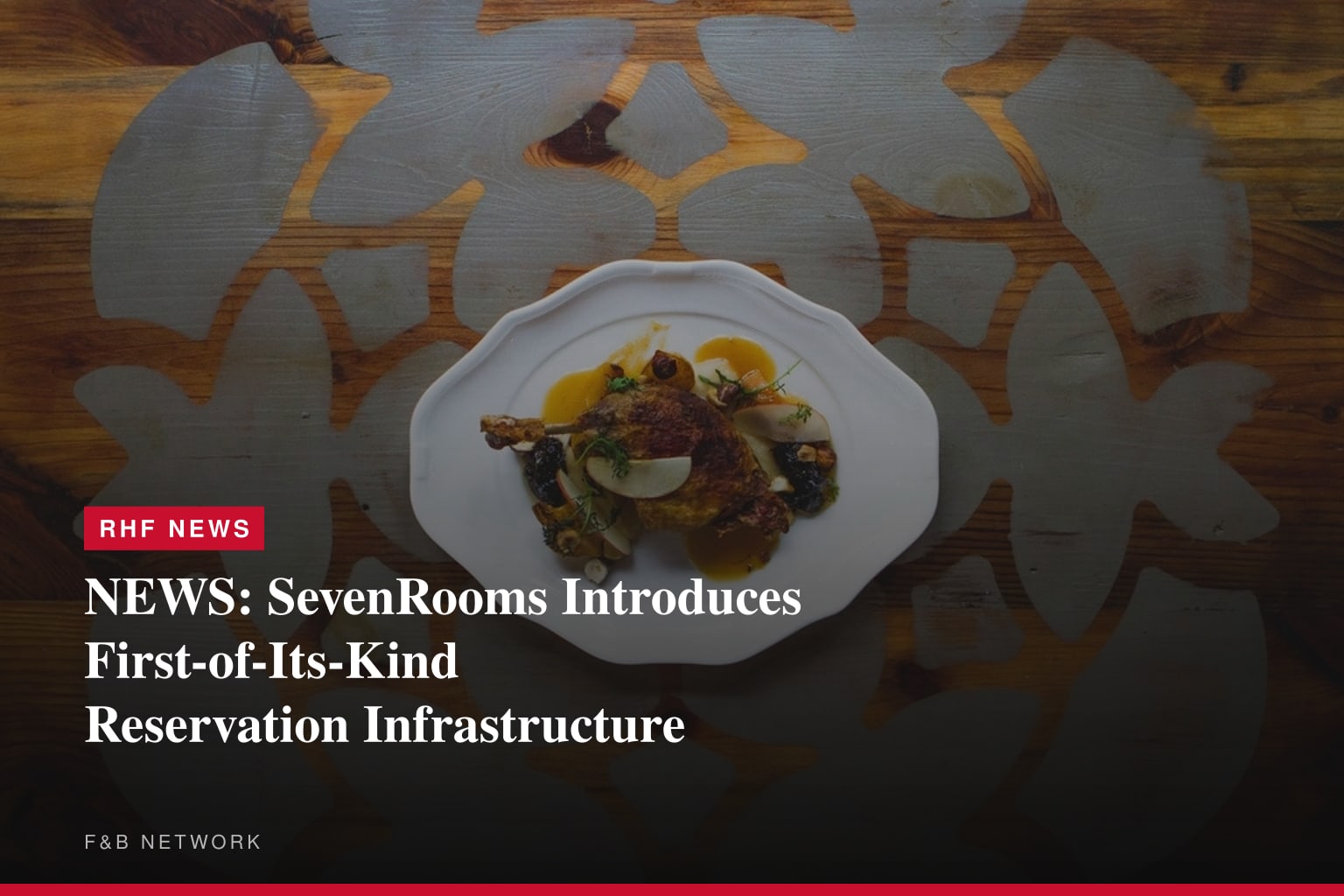FW: NEWS: SevenRooms Introduces First-of-Its-Kind Reservation Infrastructure