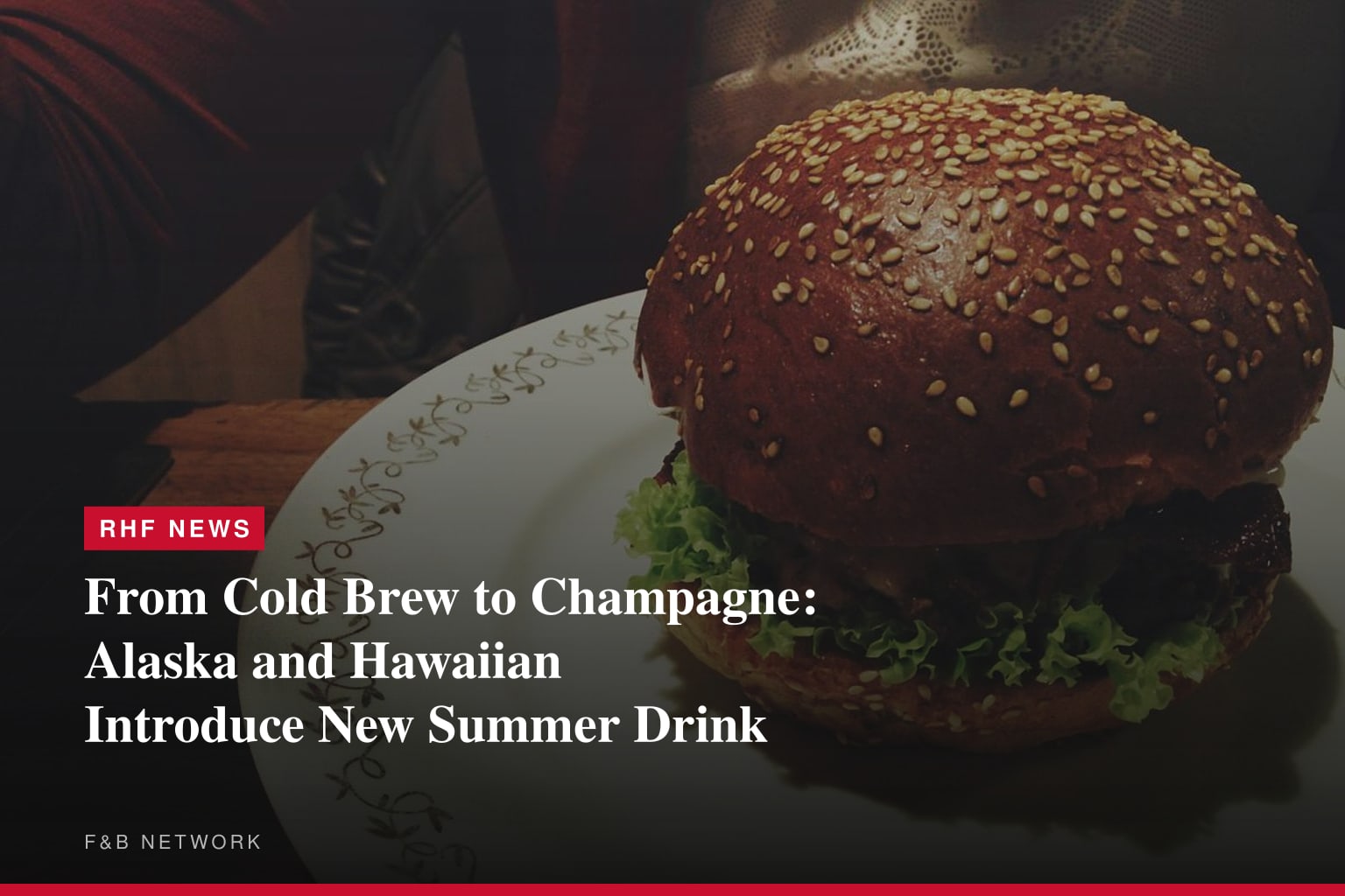 Fwd: From Cold Brew to Champagne: Alaska and Hawaiian Introduce New Summer Drink