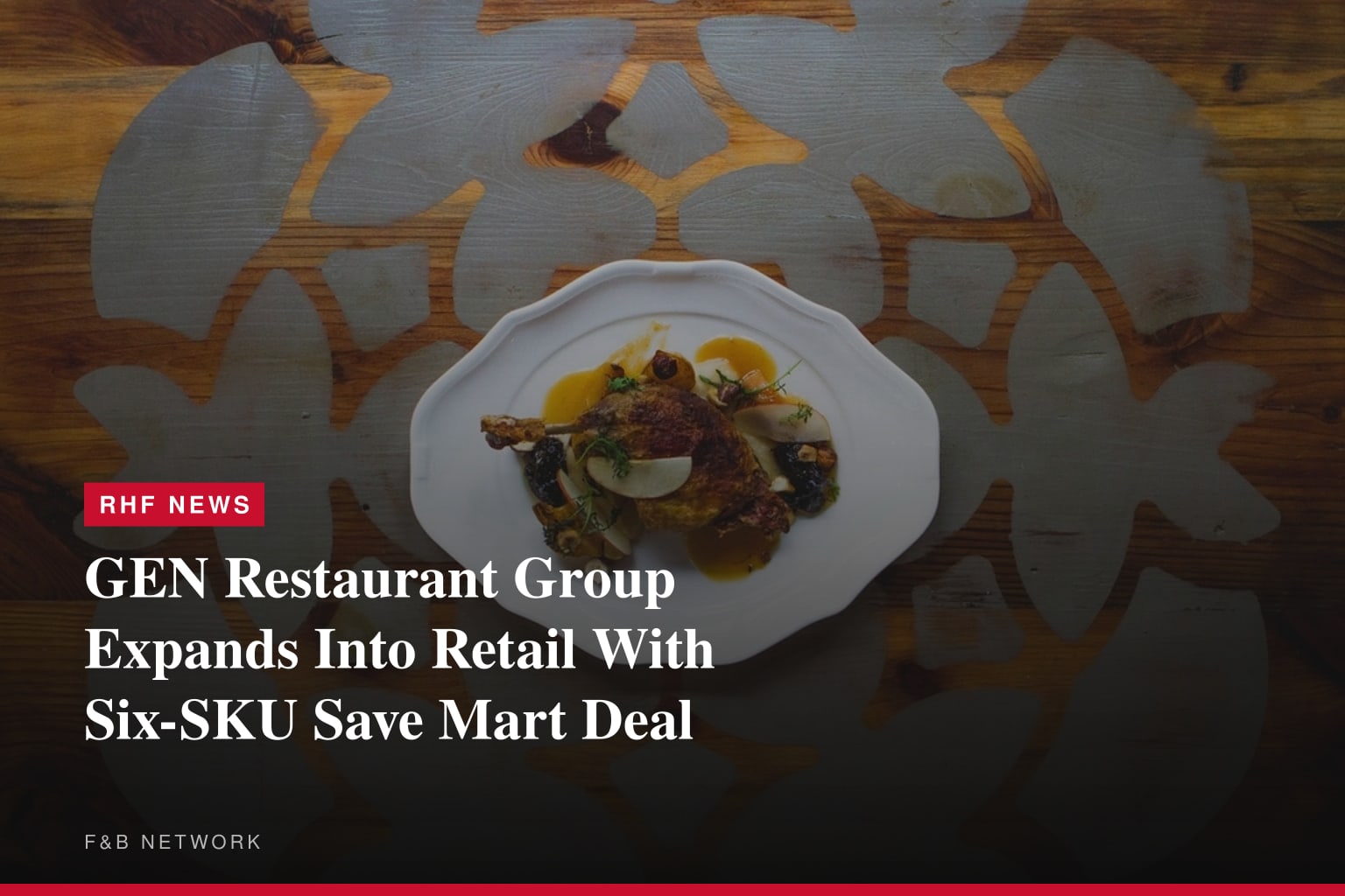 GEN Restaurant Group Secures Retail Placement at Save Mart Supermarkets with Six SKU Launch