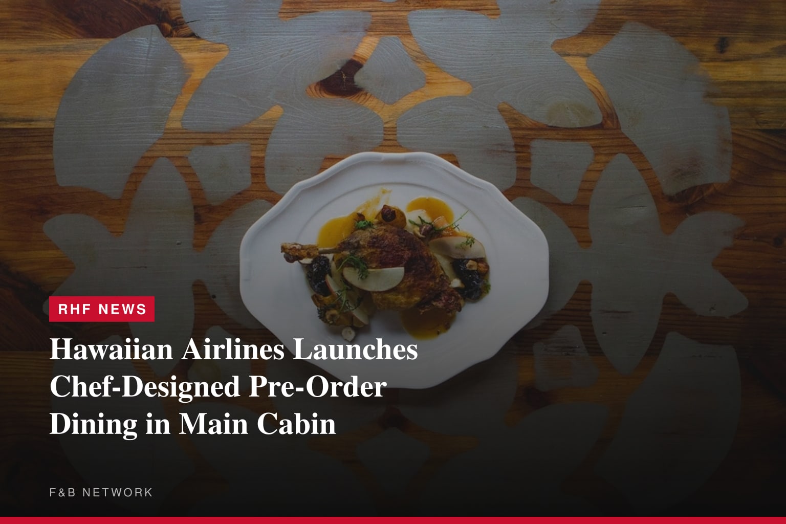 Hawaiian Airlines Launches Chef-Designed Pre-Order Dining in Main Cabin