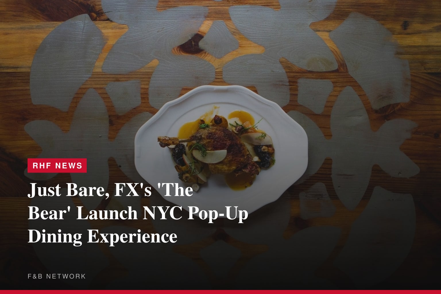 Just Bare, FX's 'The Bear' Launch NYC Pop-Up Dining Experience