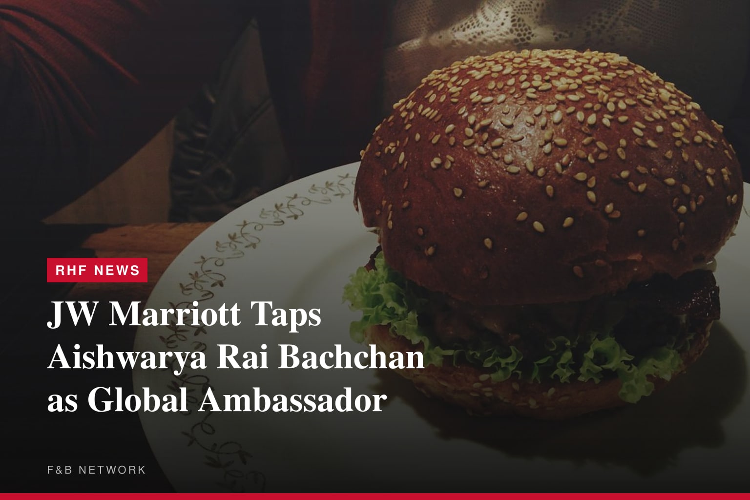 JW Marriott Taps Aishwarya Rai Bachchan as Global Ambassador