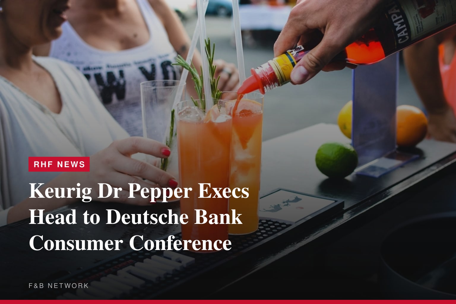 Keurig Dr Pepper to Participate in Deutsche Bank dbAccess Global Consumer Conference