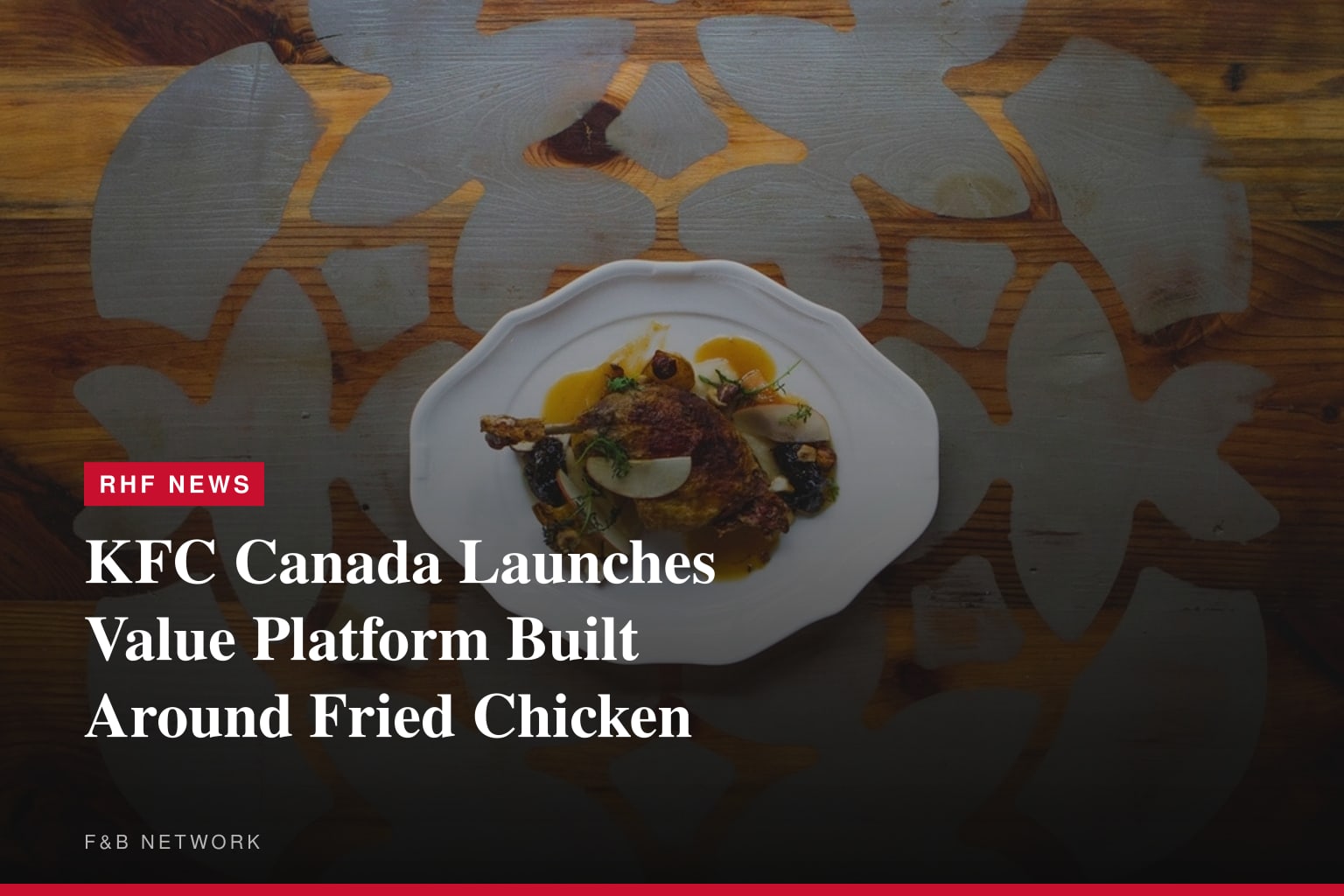 PFK Canada dévoile Le meilleur rapport qualité-frit en ville, sa nouvelle plateforme d'offres avantageuses