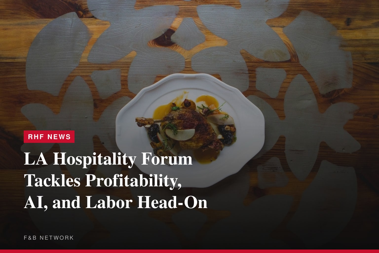 Hozpitality Group Successfully Launches Los Angeles Hospitality Leadership Forum 2026, Bringing Together Southern California's Top Hotel Executives