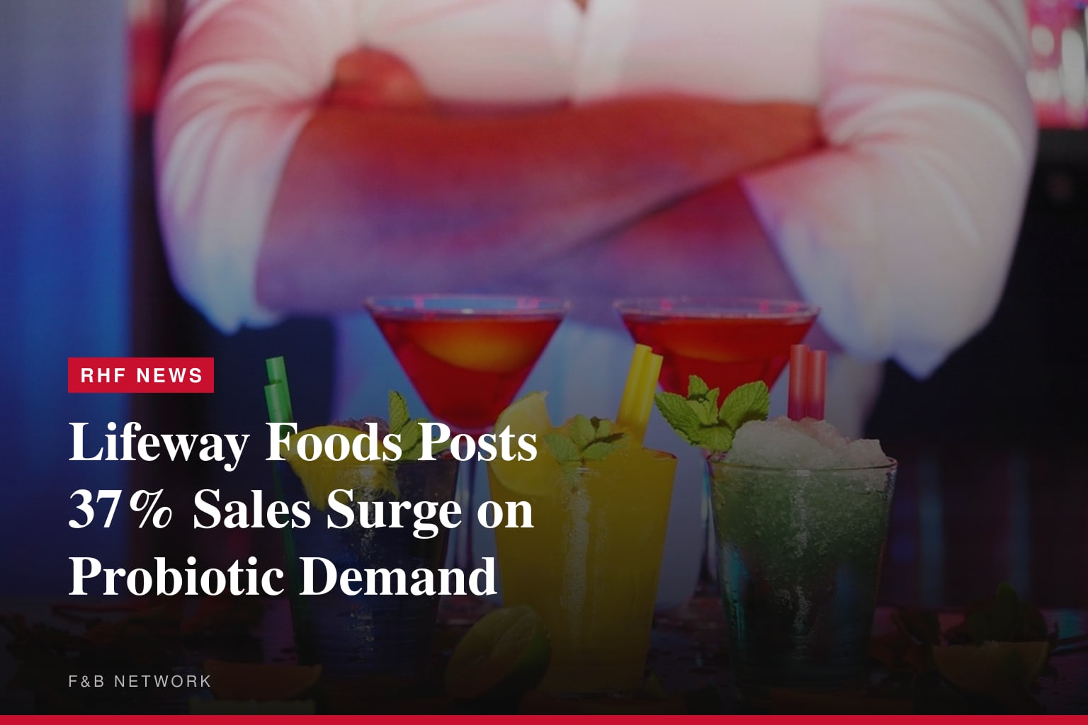 Lifeway Foods® Announces Record-Breaking Results for the First Quarter Ended March 31, 2026