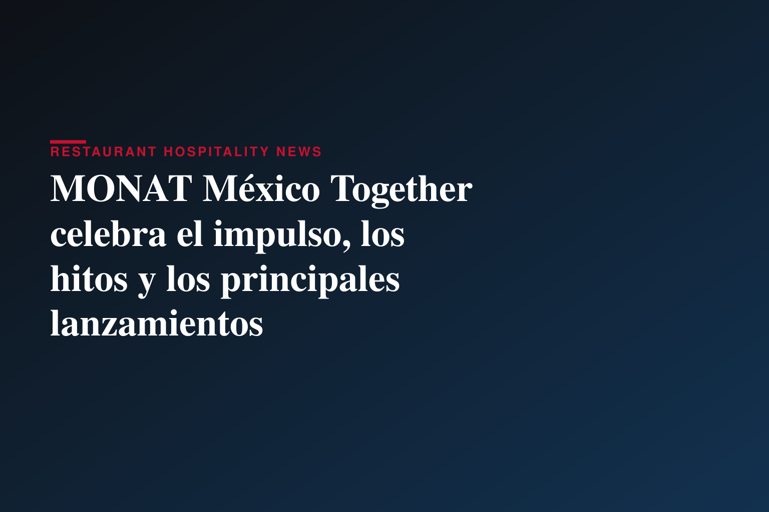 MONAT México Together celebra el impulso, los hitos y los principales lanzamientos