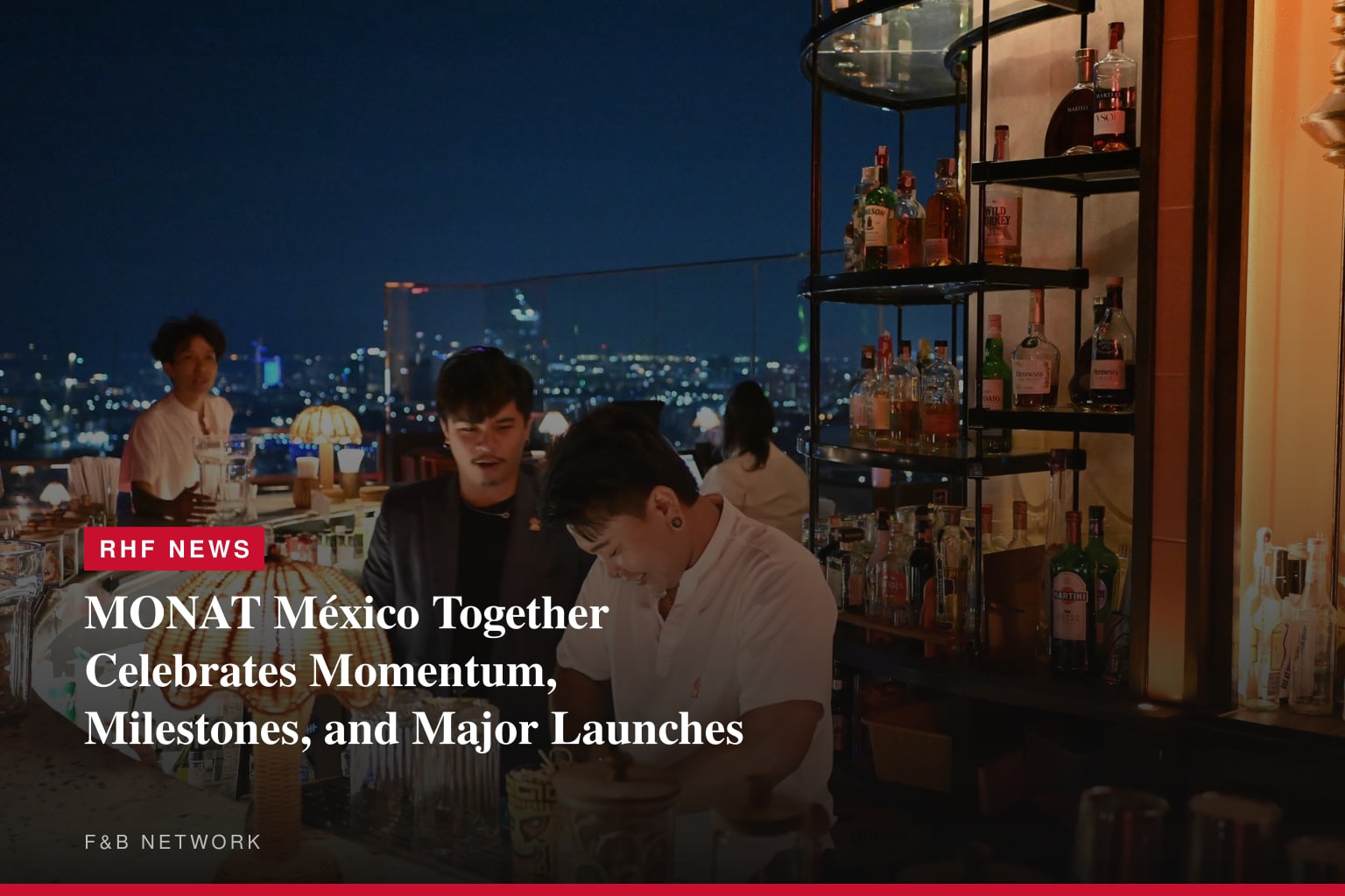 MONAT México Together Celebrates Momentum, Milestones, and Major Launches