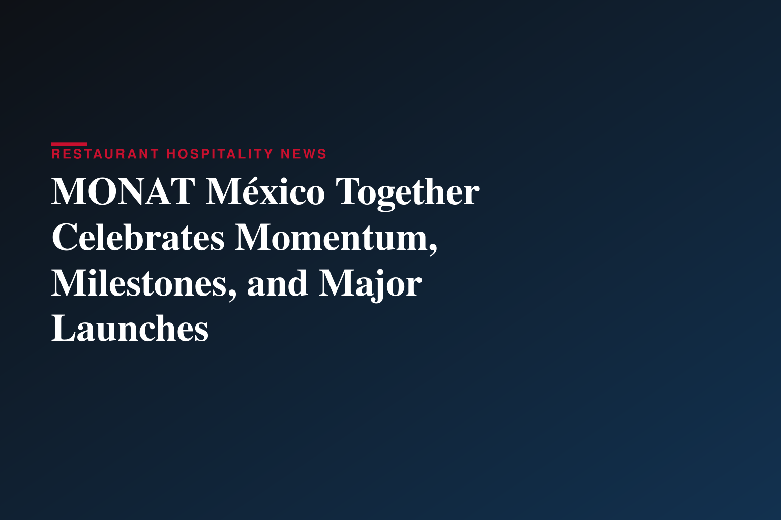 MONAT México Together Celebrates Momentum, Milestones, and Major Launches