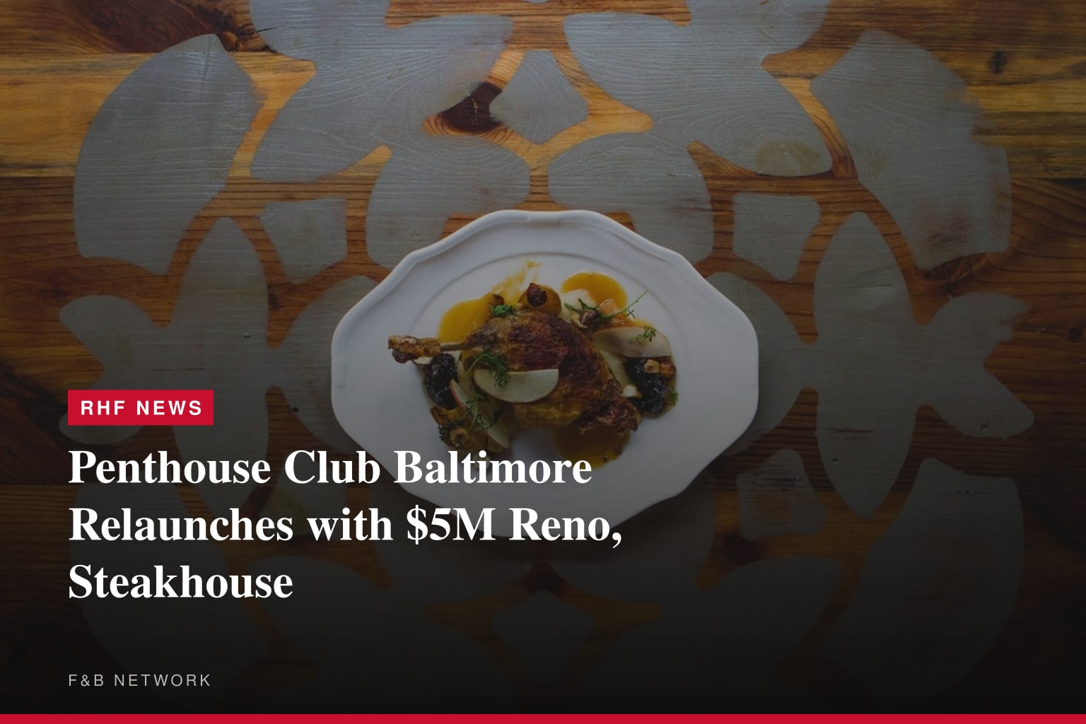KIRKENDOLL MANAGEMENT DEBUTS LATEST EVOLUTION OF THE PENTHOUSE CLUB BRAND WITH $5 MILLION BALTIMORE REOPENING