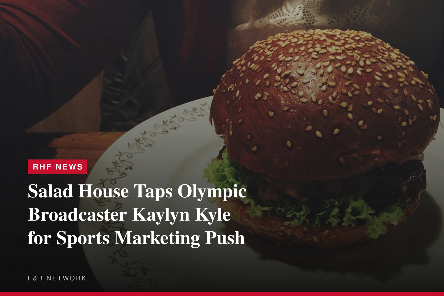 Salad House Taps Olympic Broadcaster Kaylyn Kyle for Sports Marketing Push