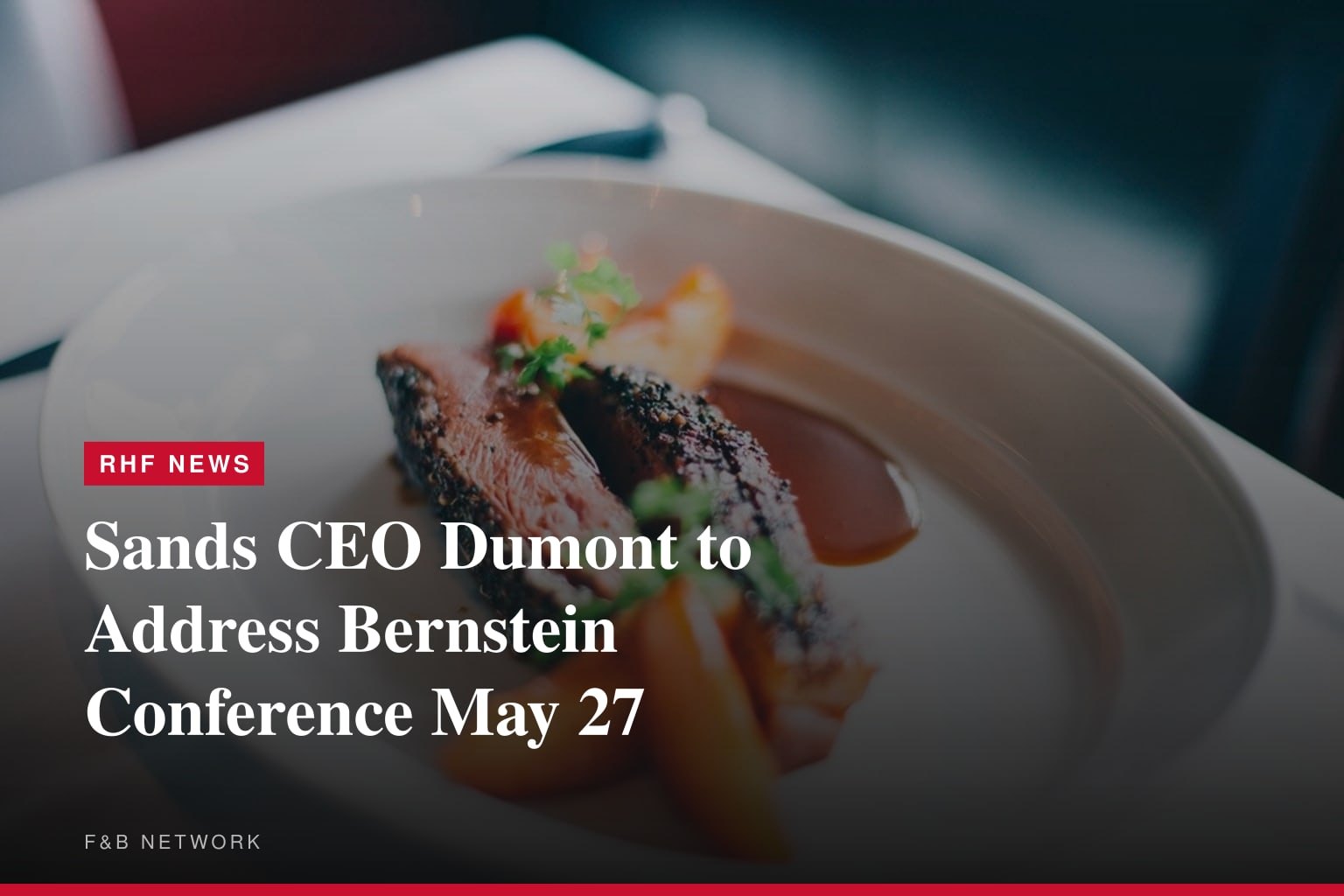 Sands to Participate in the Bernstein Strategic Decisions Conference