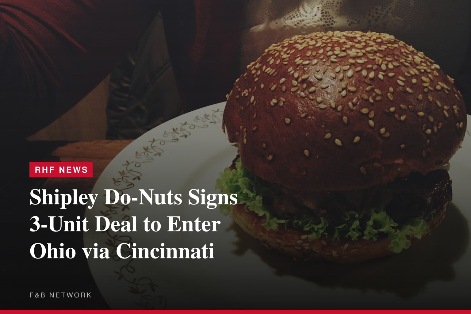 SHIPLEY DONUTS INKS DEAL TO ENTER OHIO WITH 3-UNIT FRANCHISE AGREEMENT