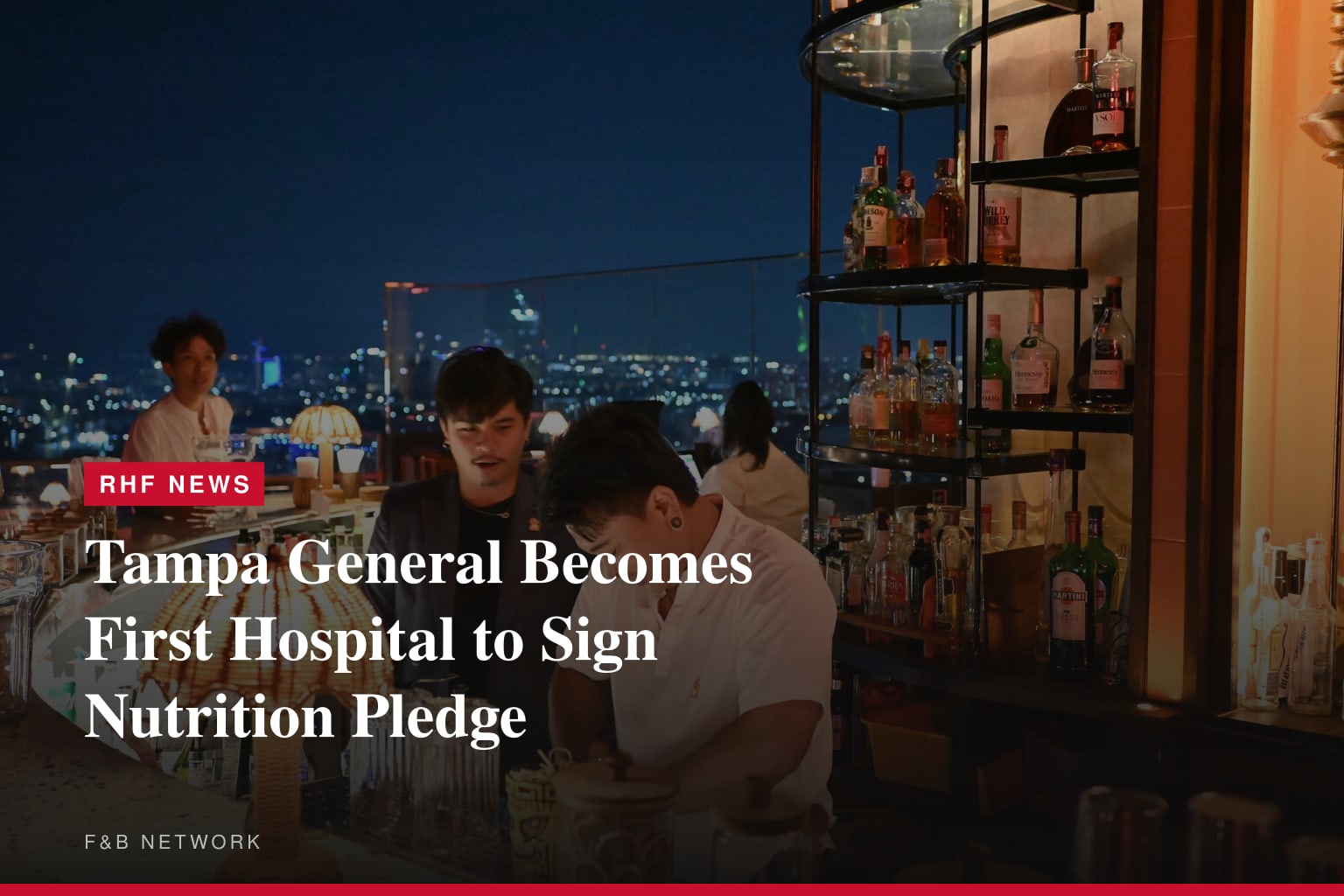 Tampa General Hospital First in the Nation to Sign Nutrition Pledge