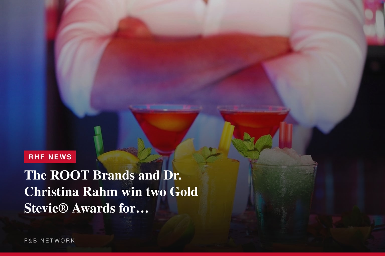 The ROOT Brands and Dr. Christina Rahm win two Gold Stevie® Awards for innovation and manufacturing excellence.
