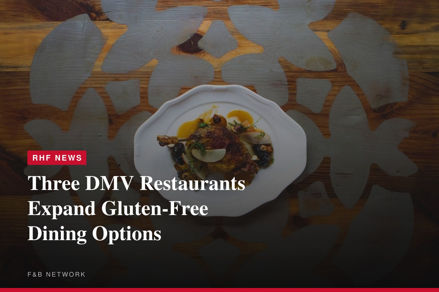 Three DMV Restaurants Expand Gluten-Free Dining Options