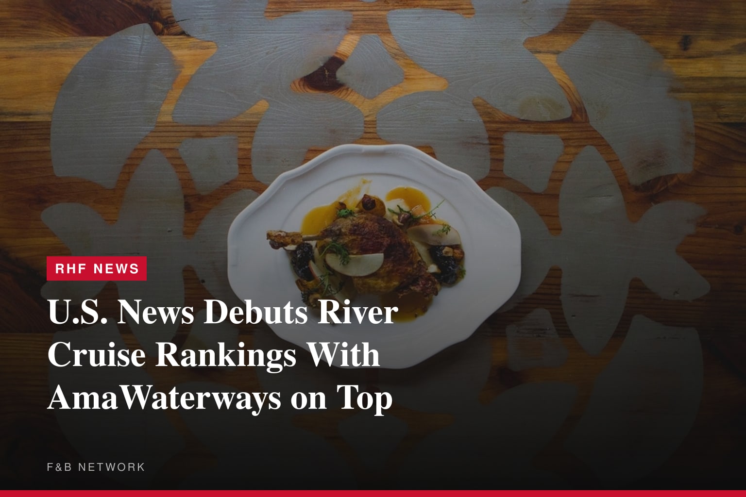 U.S. News Reveals Inaugural Best River Cruise Lines Ranking
