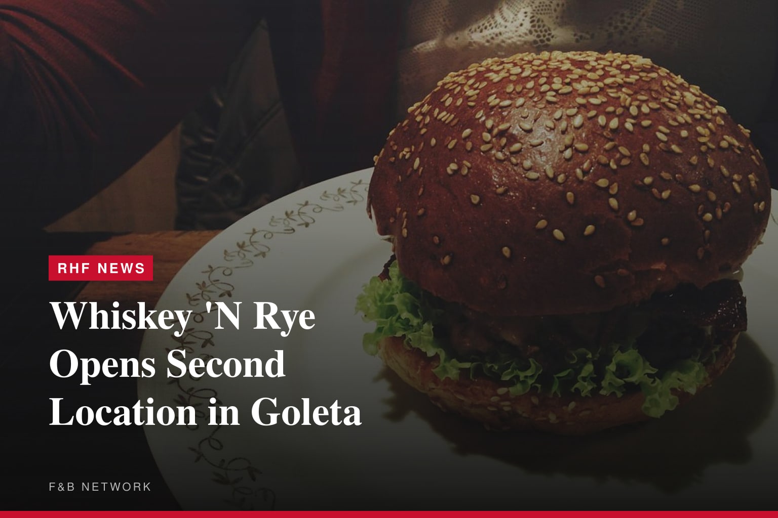 Whiskey 'N Rye Opens Second Location in Goleta