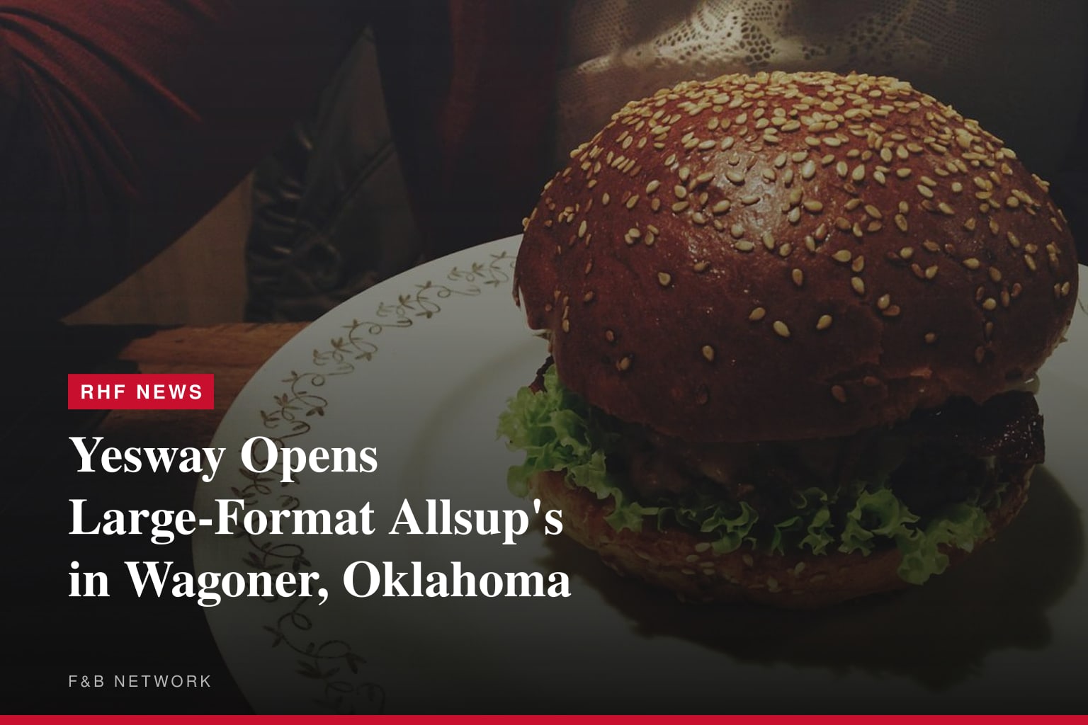 Yesway Continues Oklahoma Expansion with New Allsup's Store in Wagoner